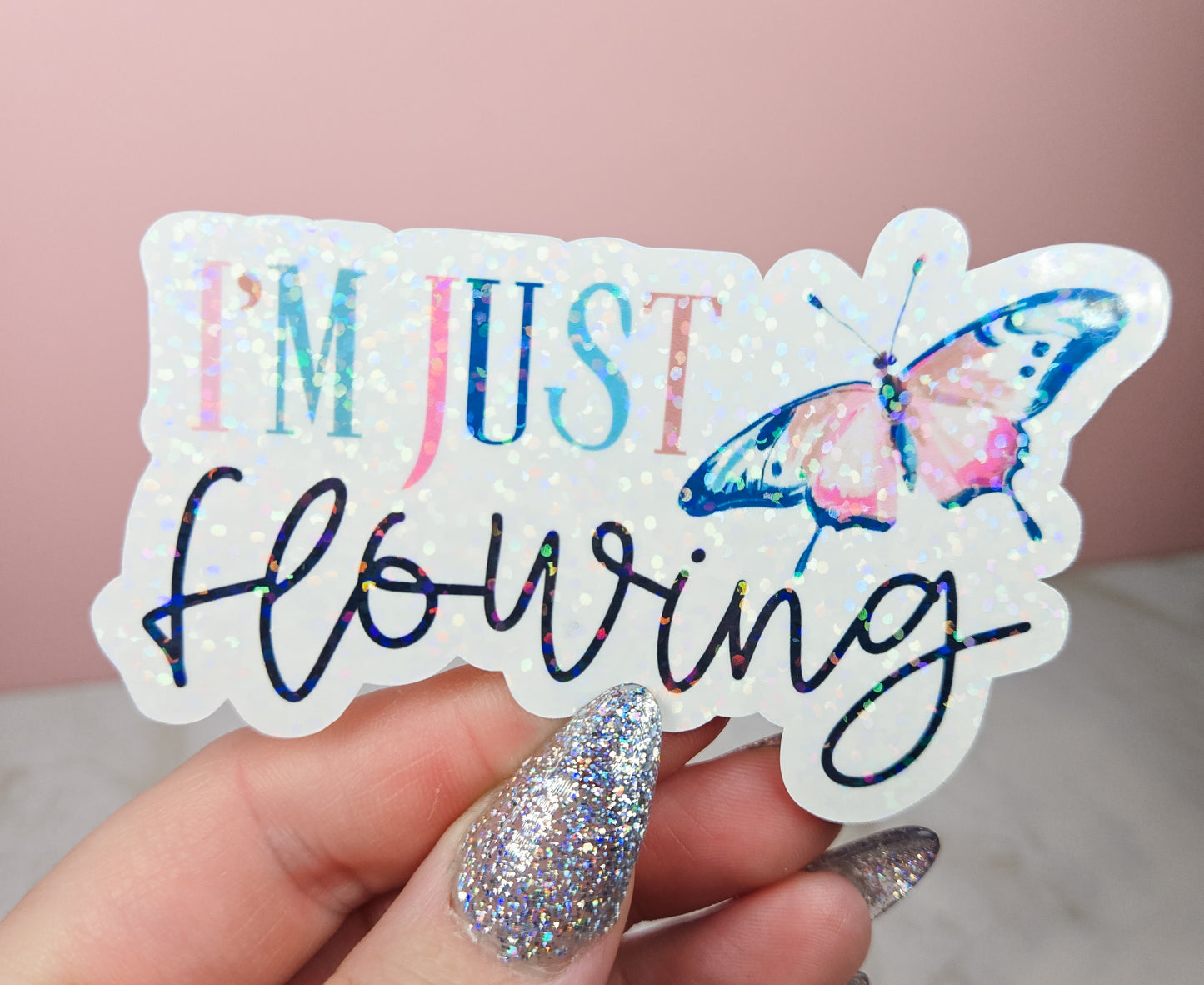 I'm Just Flowing Sticker