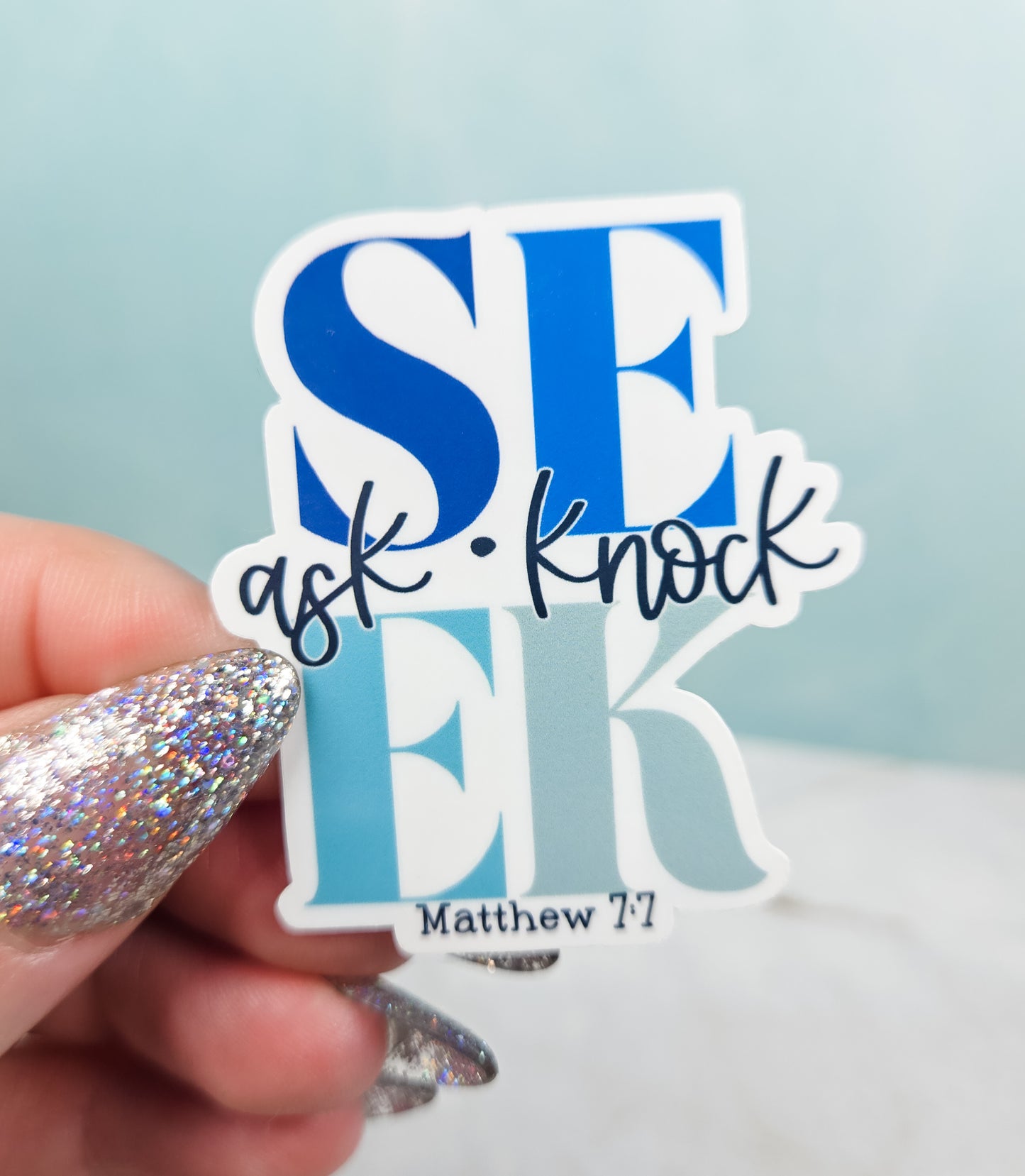Seek Ask Knock Sticker