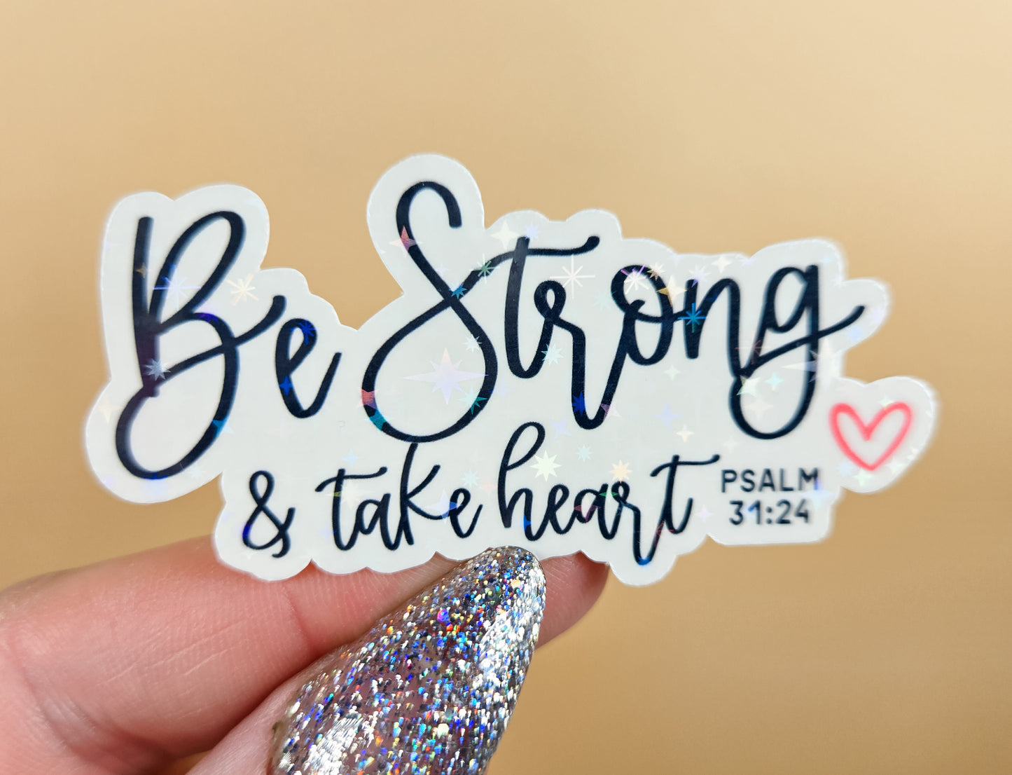 Be Strong Sticker
