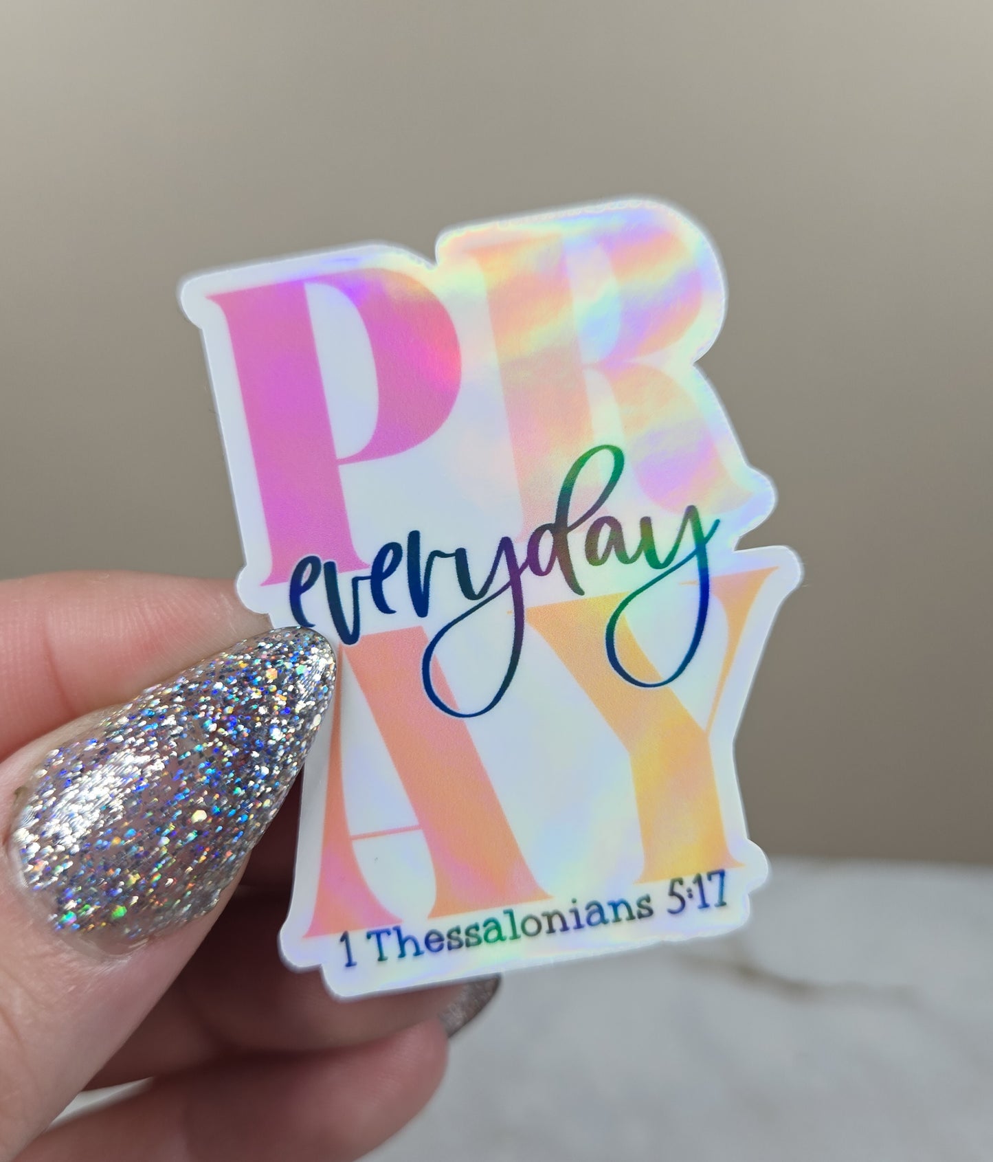 Pray Everyday Sticker