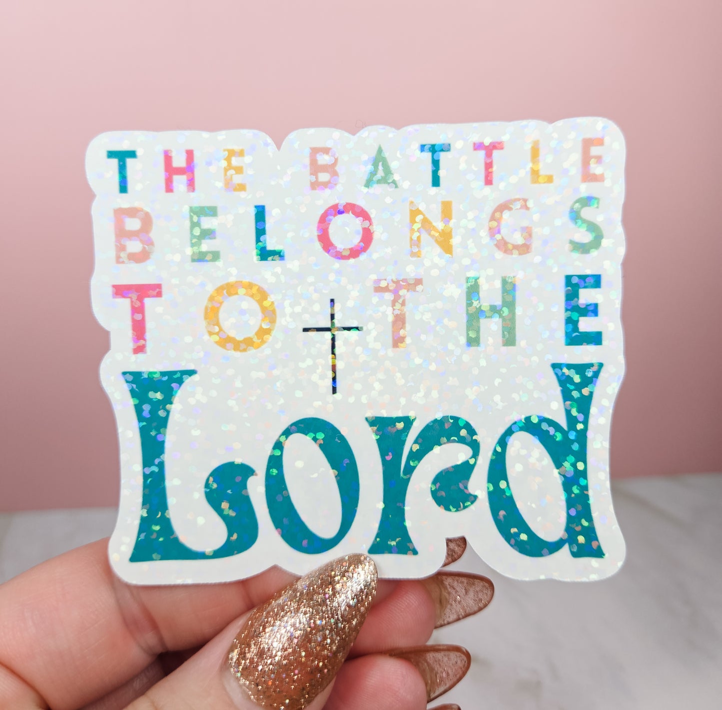 The Battle Belongs to the Lord Sticker