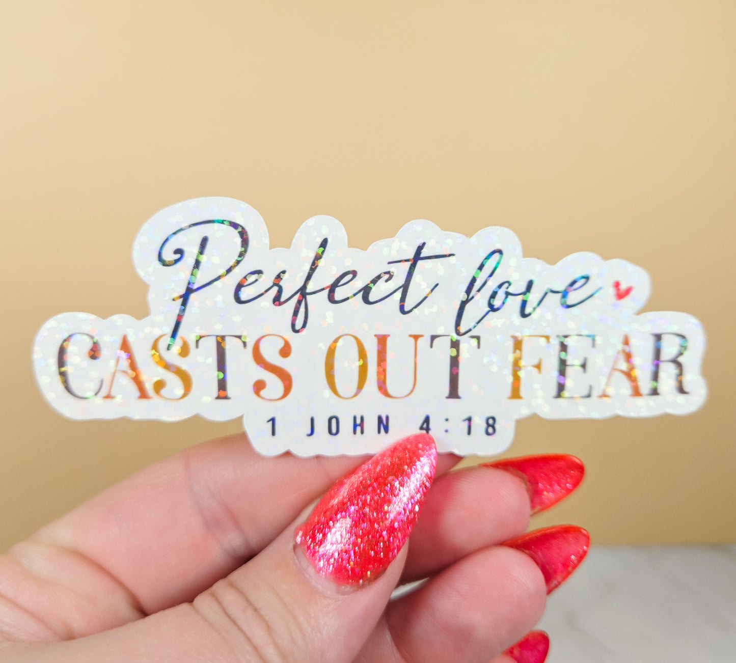 Perfect Love Casts Out Fear Sticker