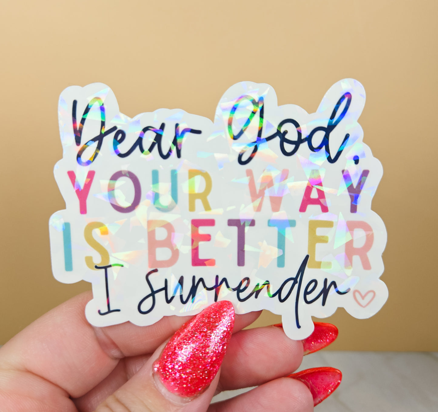 Your Way is Better Sticker