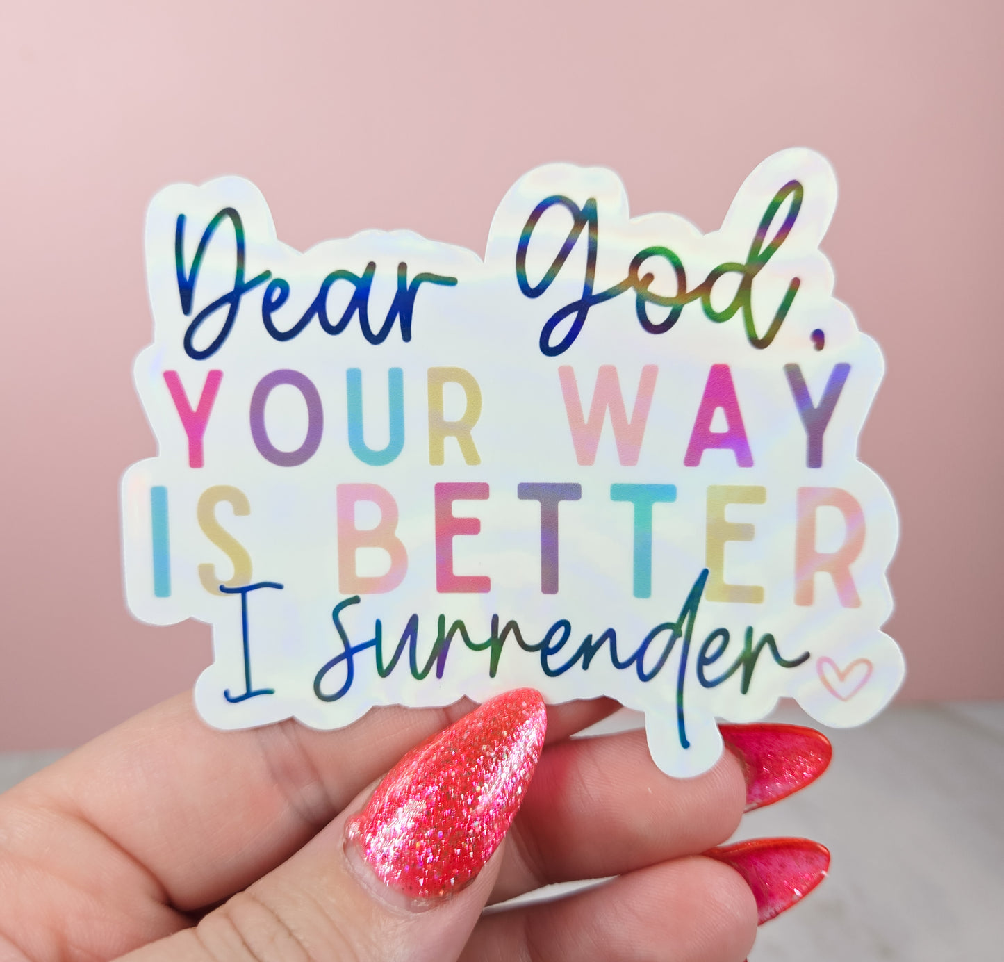 Your Way is Better Sticker