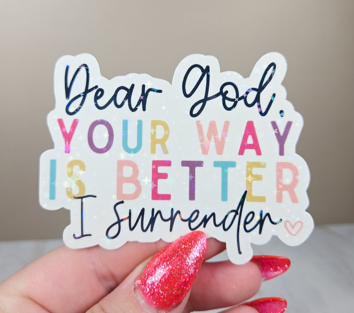 Your Way is Better Sticker