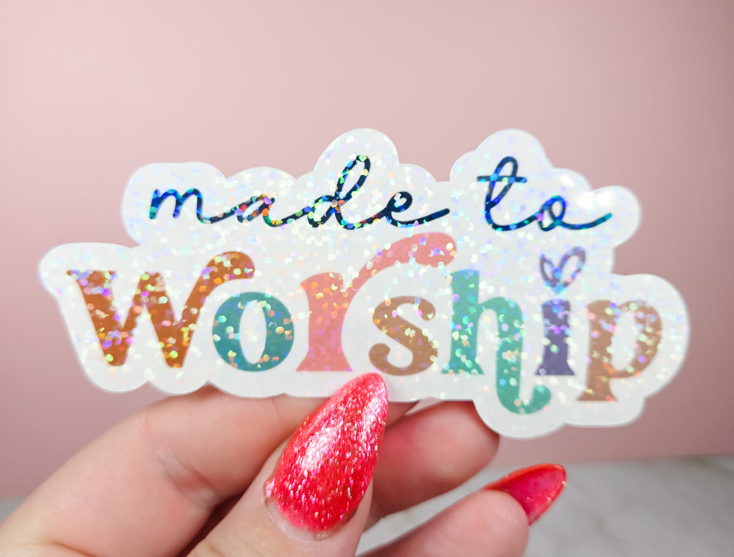 Made to Worship Sticker