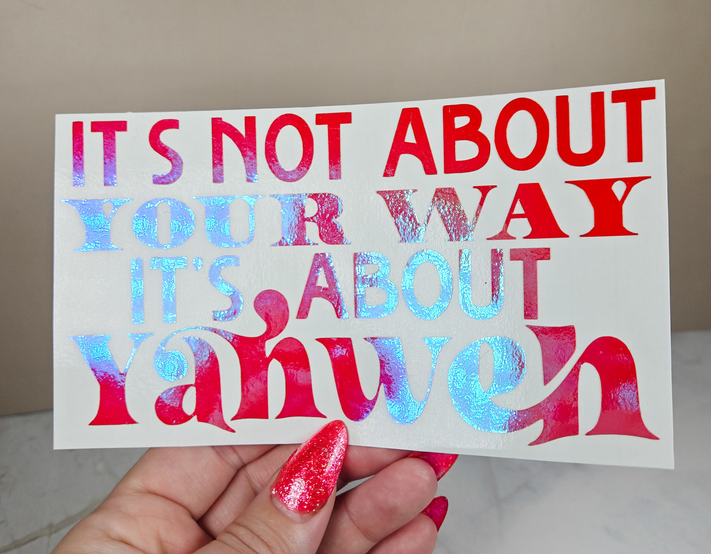 Not Your Way But Yahweh Car Decal