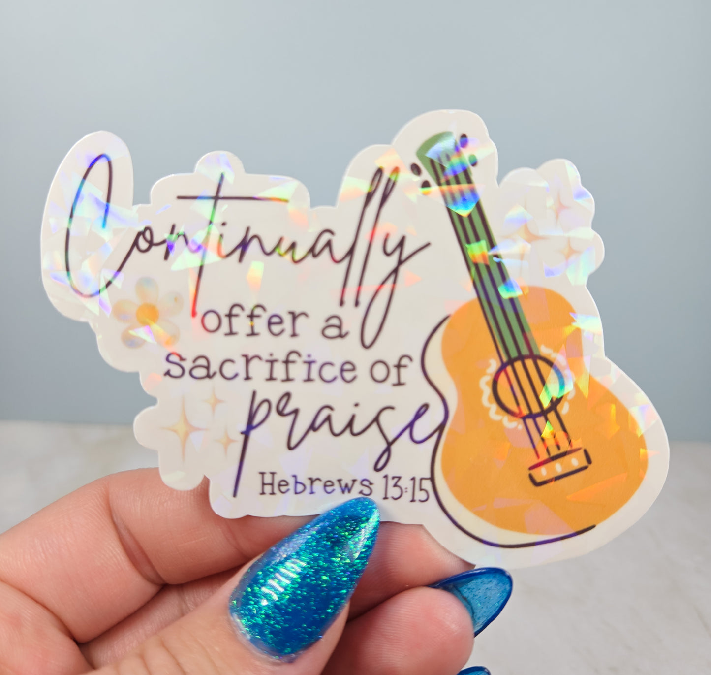 Sacrifice of Praise Sticker