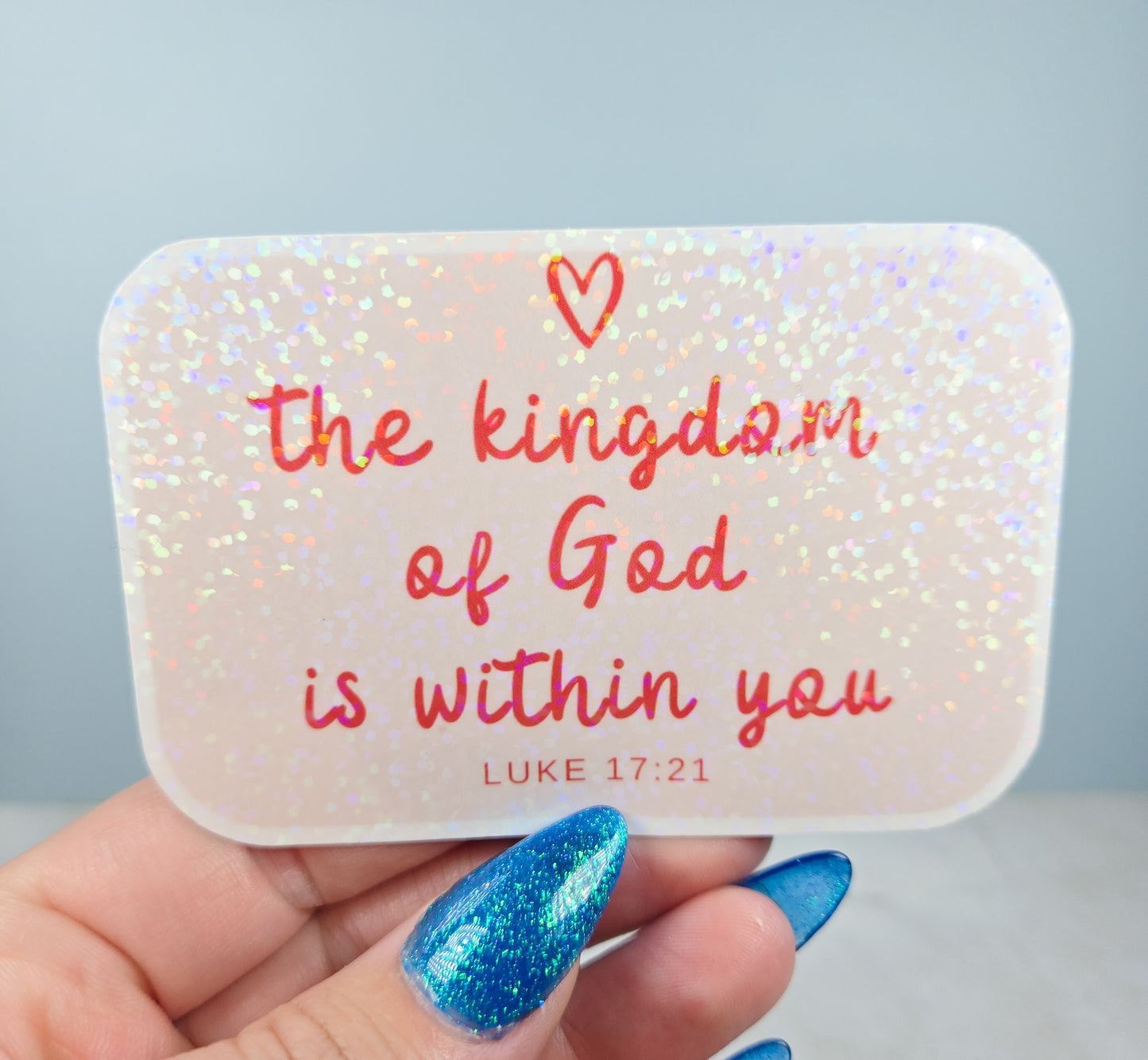 The Kingdom of God Sticker
