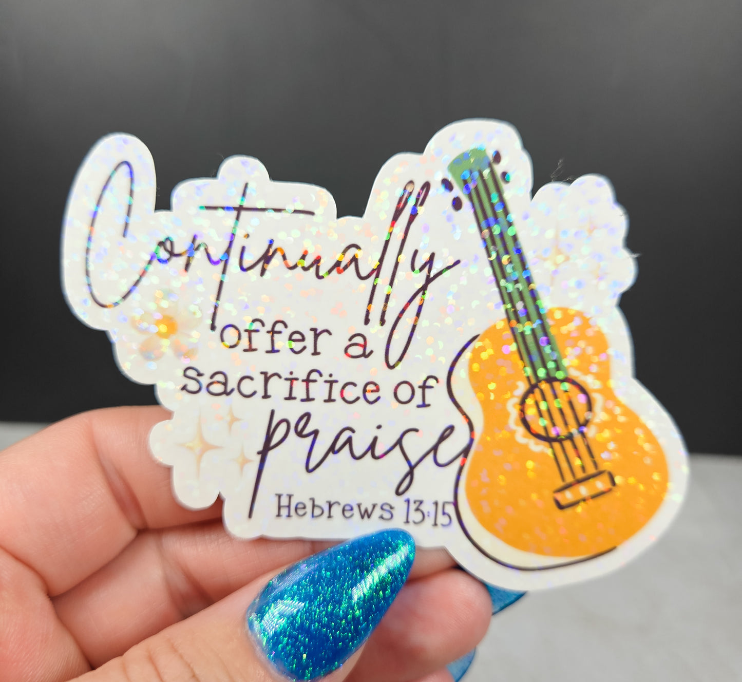 Sacrifice of Praise Sticker