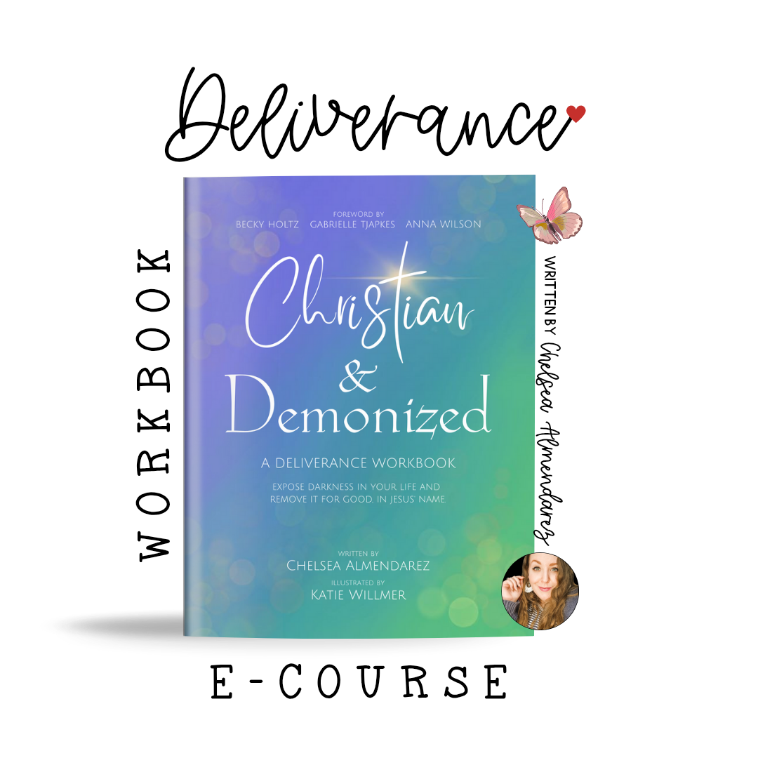 Christian & Demonized Deliverance Workbook E-Course