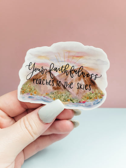 Your Faithfulness Mountain Sticker