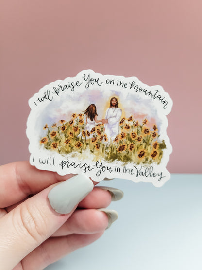 I Will Praise You Jesus Sticker