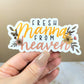 Fresh Manna from Heaven Sticker