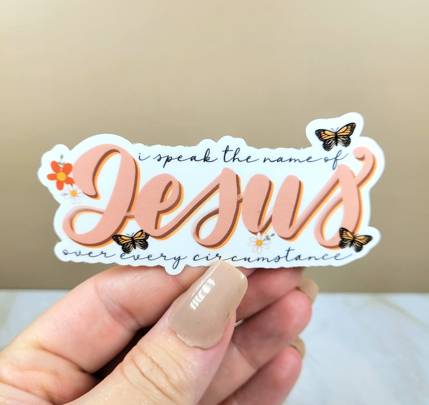 Speak the name of Jesus Sticker