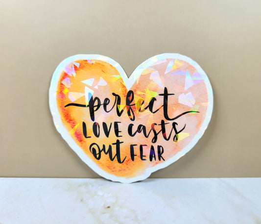 Holographic Perfect Love Casts Out Fear Heart Sticker