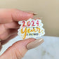 Holographic 2024 Year of Breakthrough Mini Sticker