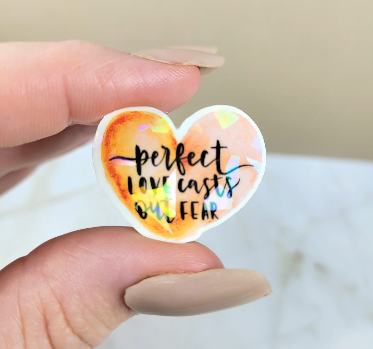 Holographic Perfect Love Casts Out Fear Heart Mini Sticker