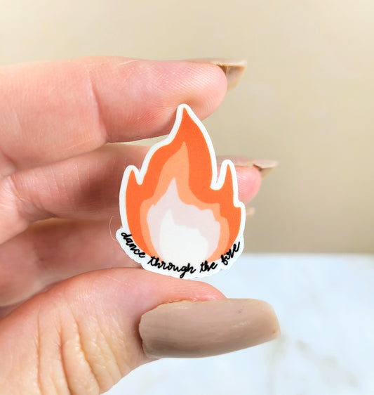 Dance through the Fire Mini Sticker