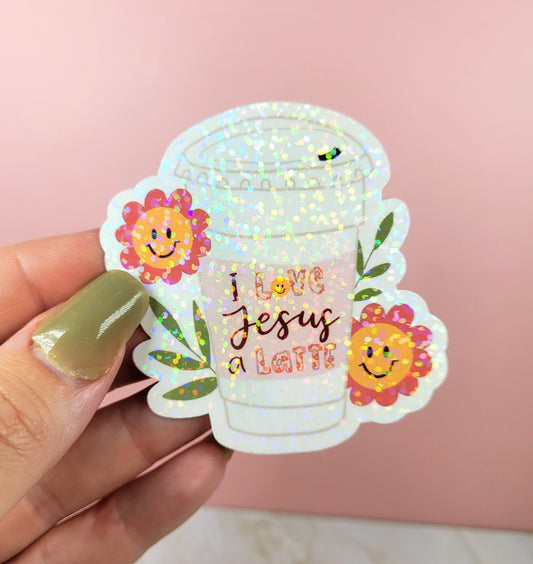 Holographic I Love Jesus a Latte Sticker