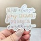 Holographic Rejoice Pray Give Thanks Sticker