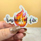 Holographic Baptism of Fire Sticker