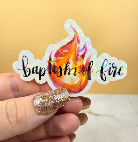 Holographic Baptism of Fire Sticker