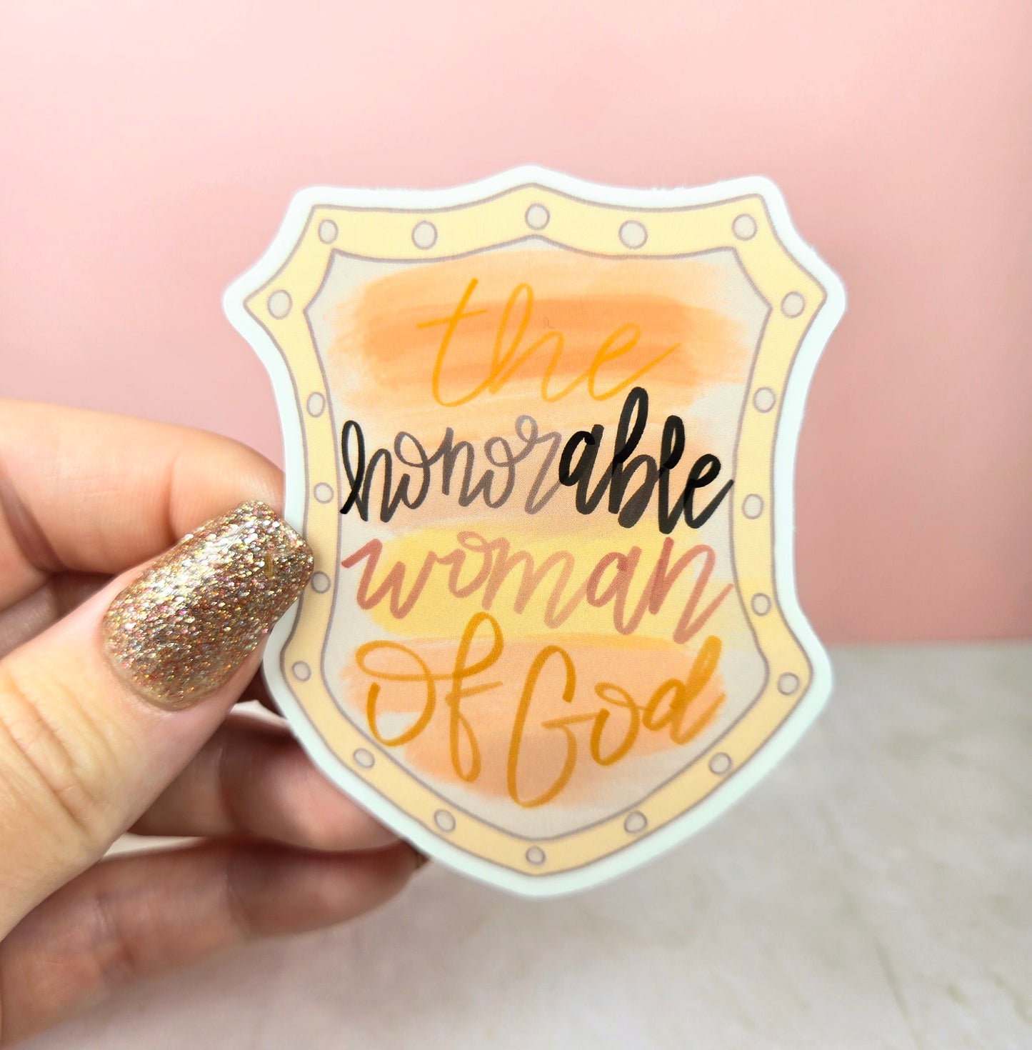 The Honorable Woman of God Shield Sticker