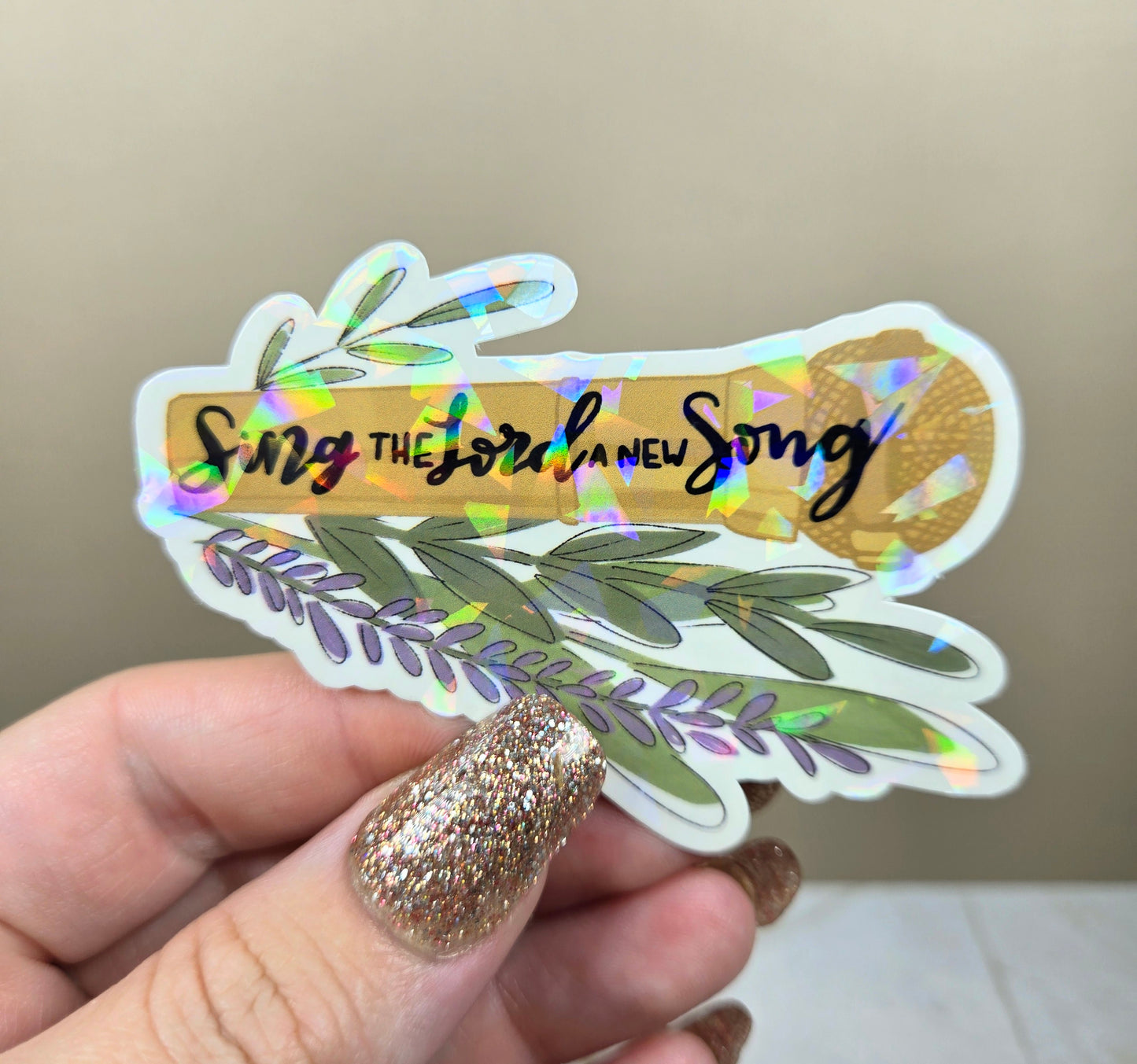 Holographic Sing the Lord a New Song Sticker