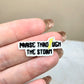 Praise through the Storm Mini Sticker