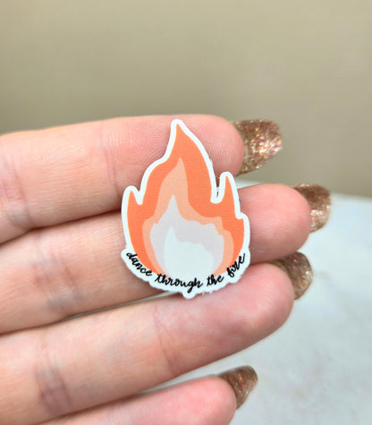 Dance through the Fire Mini Sticker