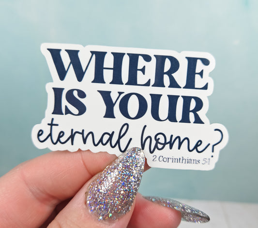 Eternal Home Sticker