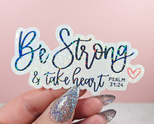 Be Strong Sticker
