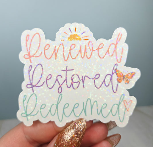 Renewed Restored Redeemed Sticker