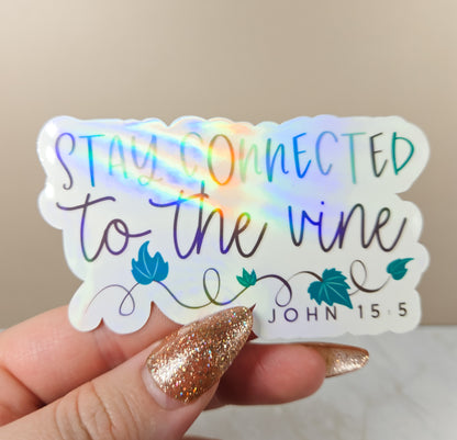 Connected to The Vine Sticker