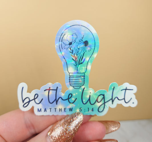 Be the Light Blue-Green Sticker