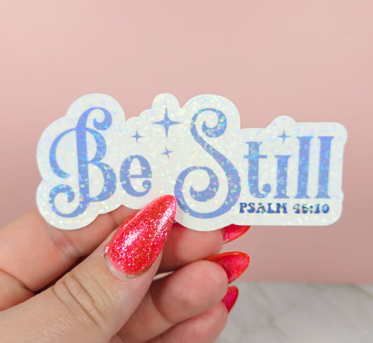 Be Still Purple Sticker