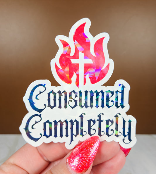 Consumed Completely Sticker