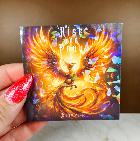 Rise and Pray Phoenix Sticker