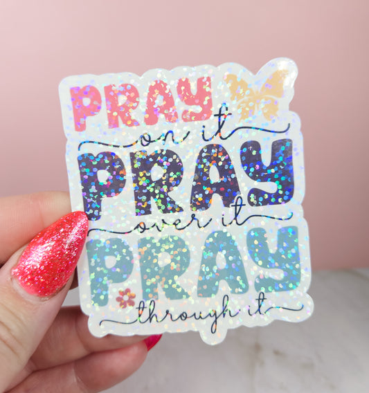 Pray Pray Pray Sticker