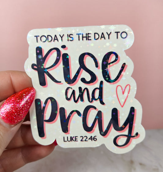 Rise and Pray Pink Sticker