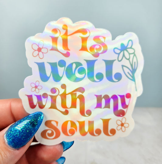 It is Well With My Soul Sticker
