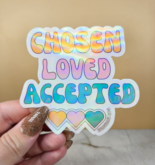 Chosen Loved Accepted Sticker