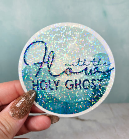 Flow with the Holy Ghost Sticker