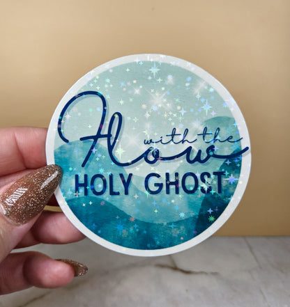 Flow with the Holy Ghost Sticker
