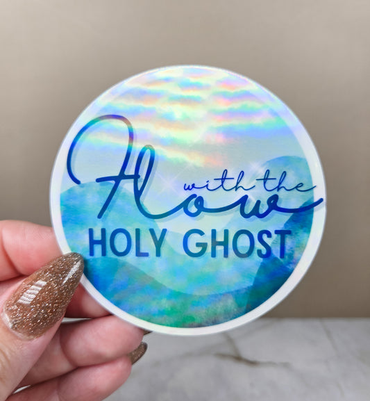 Flow with the Holy Ghost Sticker