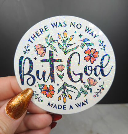God Made A Way Floral Sticker