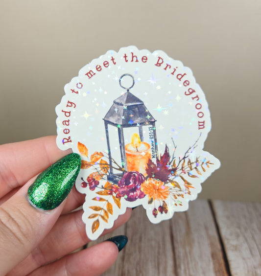 Ready to Meet the Bridegroom Sticker