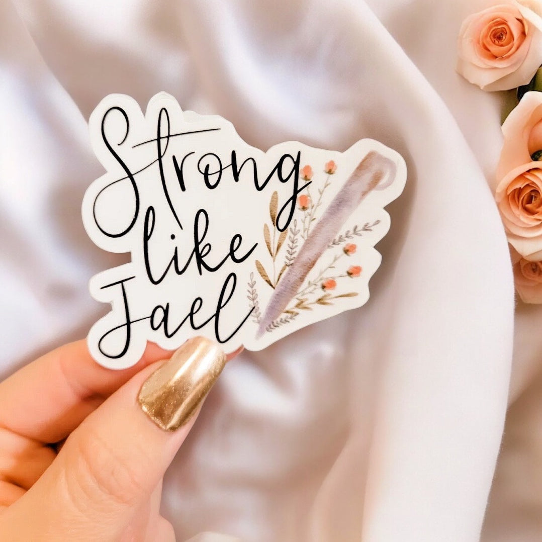 Strong like Jael Christian Sticker