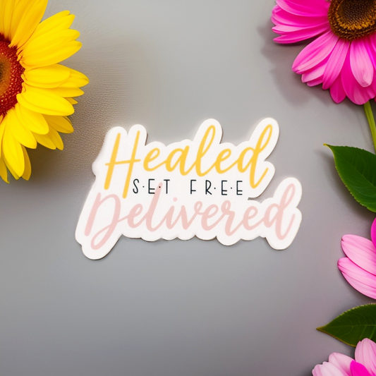 Healed Set Free Delivered Sticker